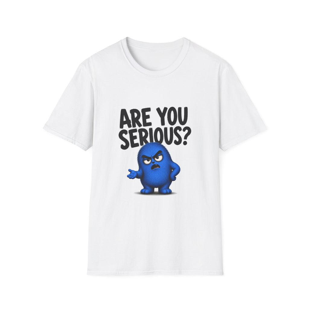 Are You Serious? Blue Grump T-Shirt