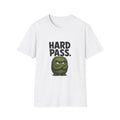 Hard Pass T-Shirt — Funny Grumpy Graphic Tee