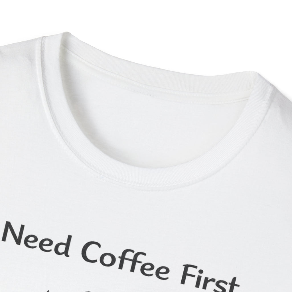 I Need Coffee First T-Shirt — Funny Grumpy Monster Coffee Tee