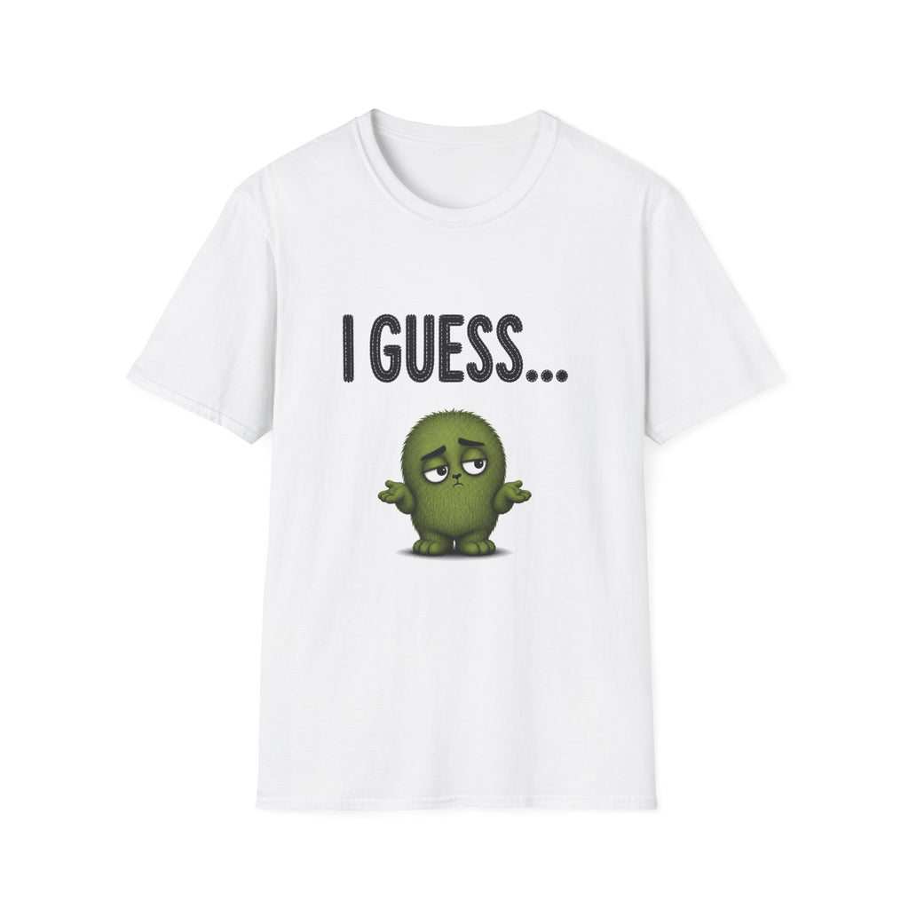 I Guess... Cute Shrug Grump T-Shirt — Funny Sarcastic Graphic Tee