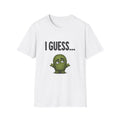 I Guess... Cute Shrug Grump T-Shirt — Funny Sarcastic Graphic Tee