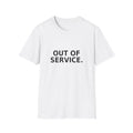 Out Of Service T-Shirt — Minimalist Graphic Tee