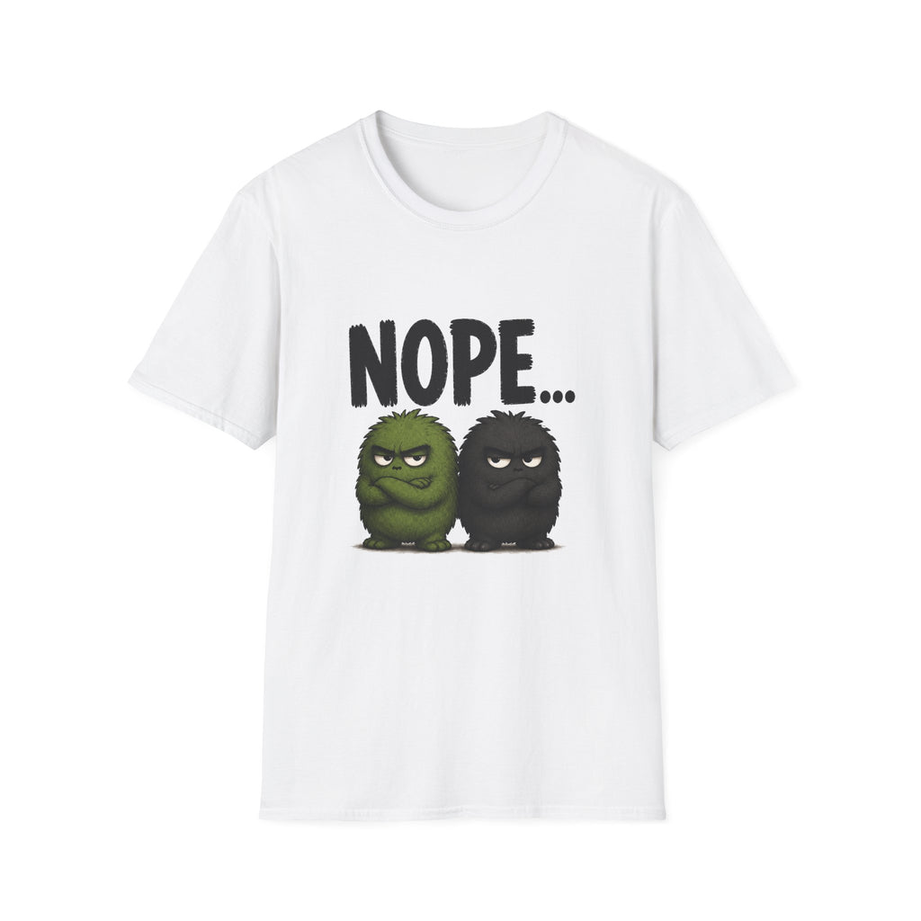 Nope... Grump T-Shirt — Funny Grumpy Fuzzy Duo Tee