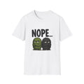 Nope... Grump T-Shirt — Funny Grumpy Fuzzy Duo Tee