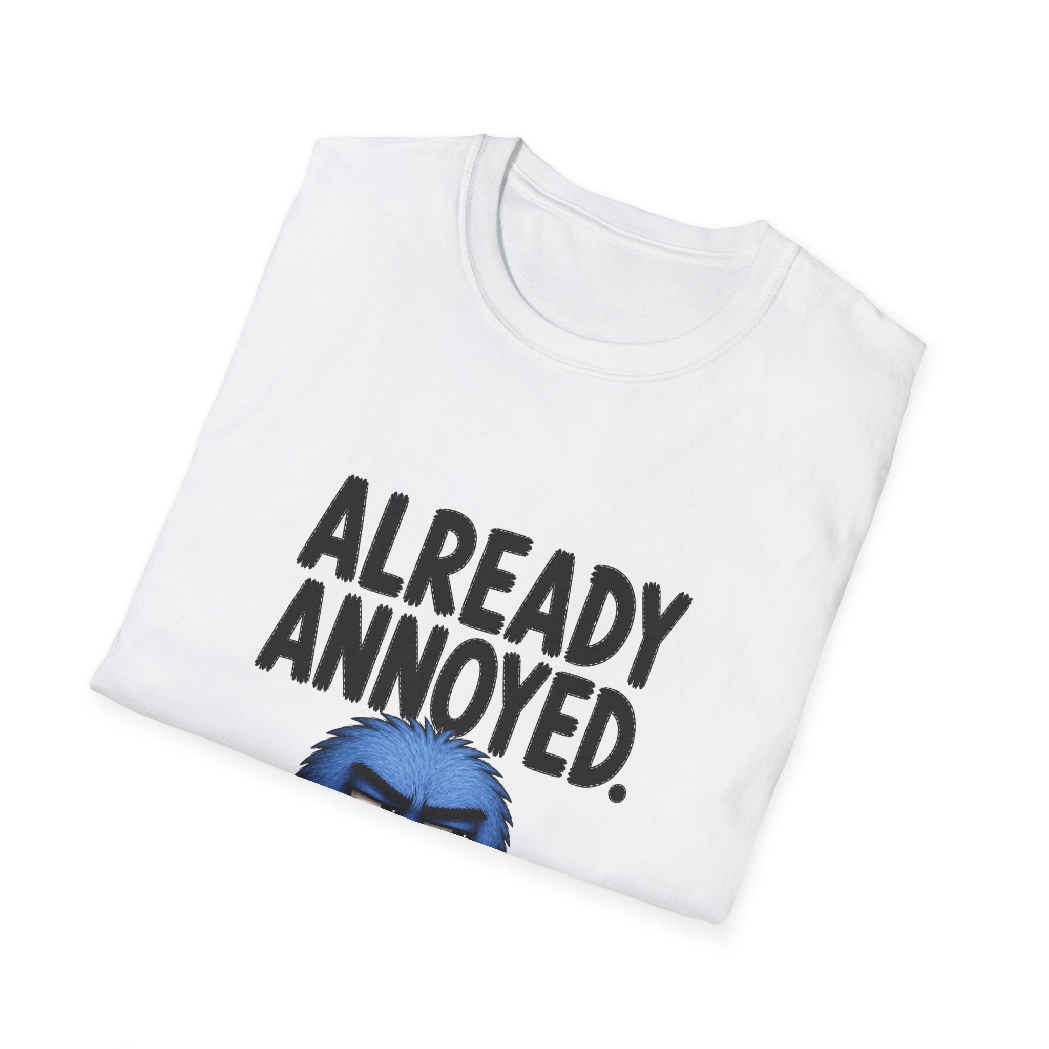 Already Annoyed Blue Grump T-Shirt