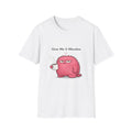 "Give me 5 minutes" White T-shirt