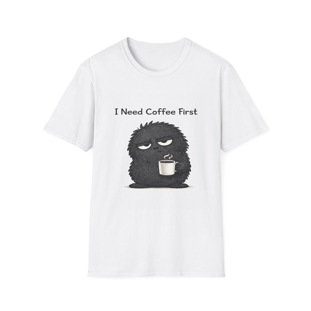 I Need Coffee First T-Shirt — Funny Grumpy Monster Coffee Tee