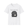 I Need Coffee First T-Shirt — Funny Grumpy Monster Coffee Tee