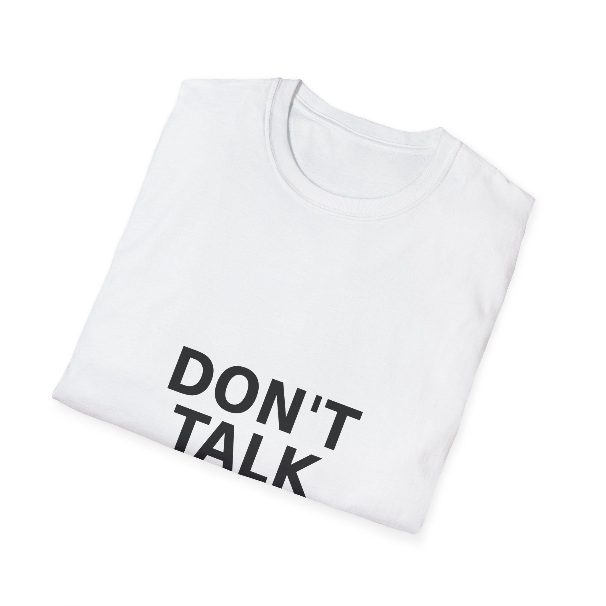 Don’t Talk Yet. T-Shirt — Funny Introvert Graphic Tee