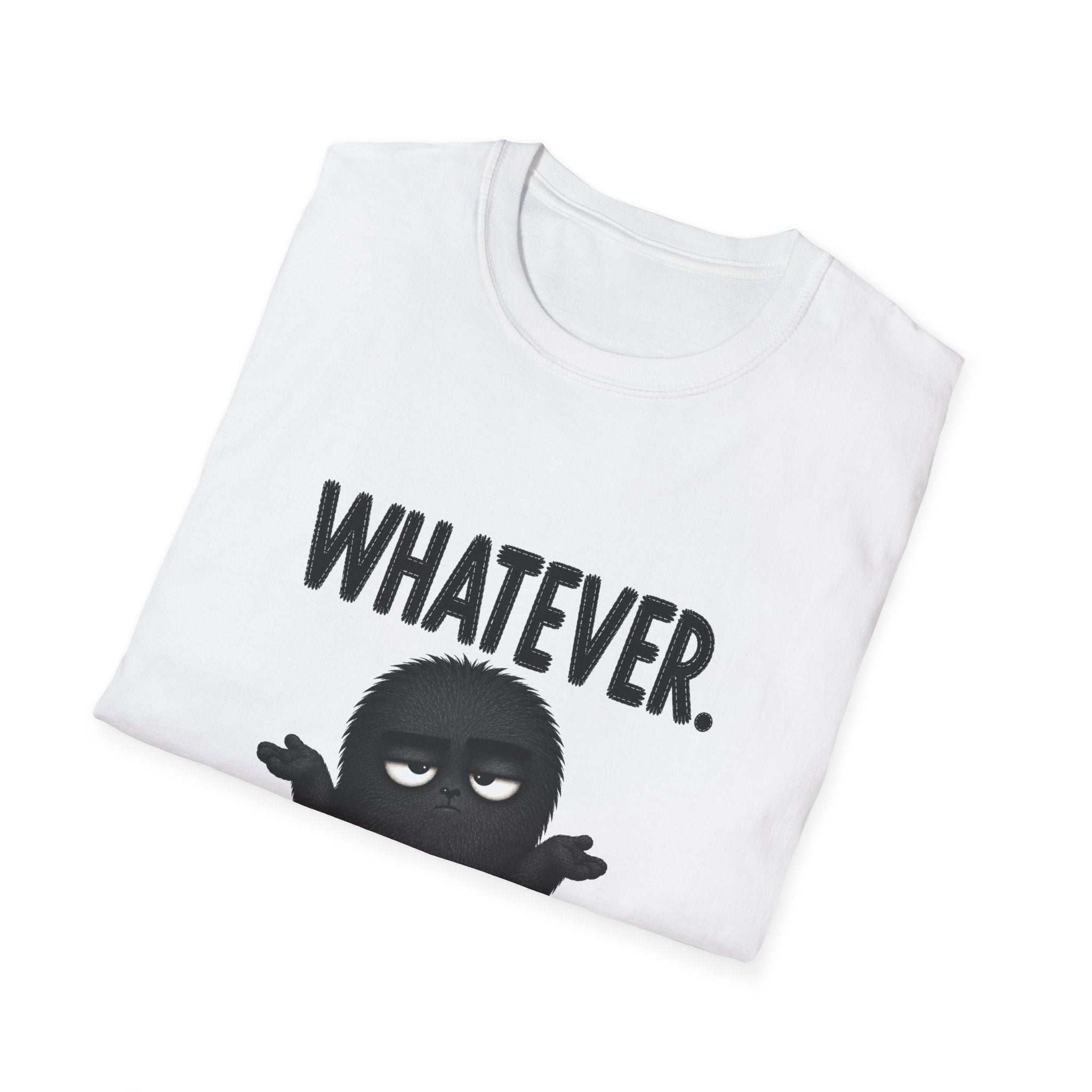 Whatever. Graphic T-Shirt — Funny Tee