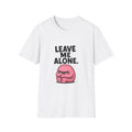 Leave Me Alone T-Shirt — Cute Grump Graphic Tee