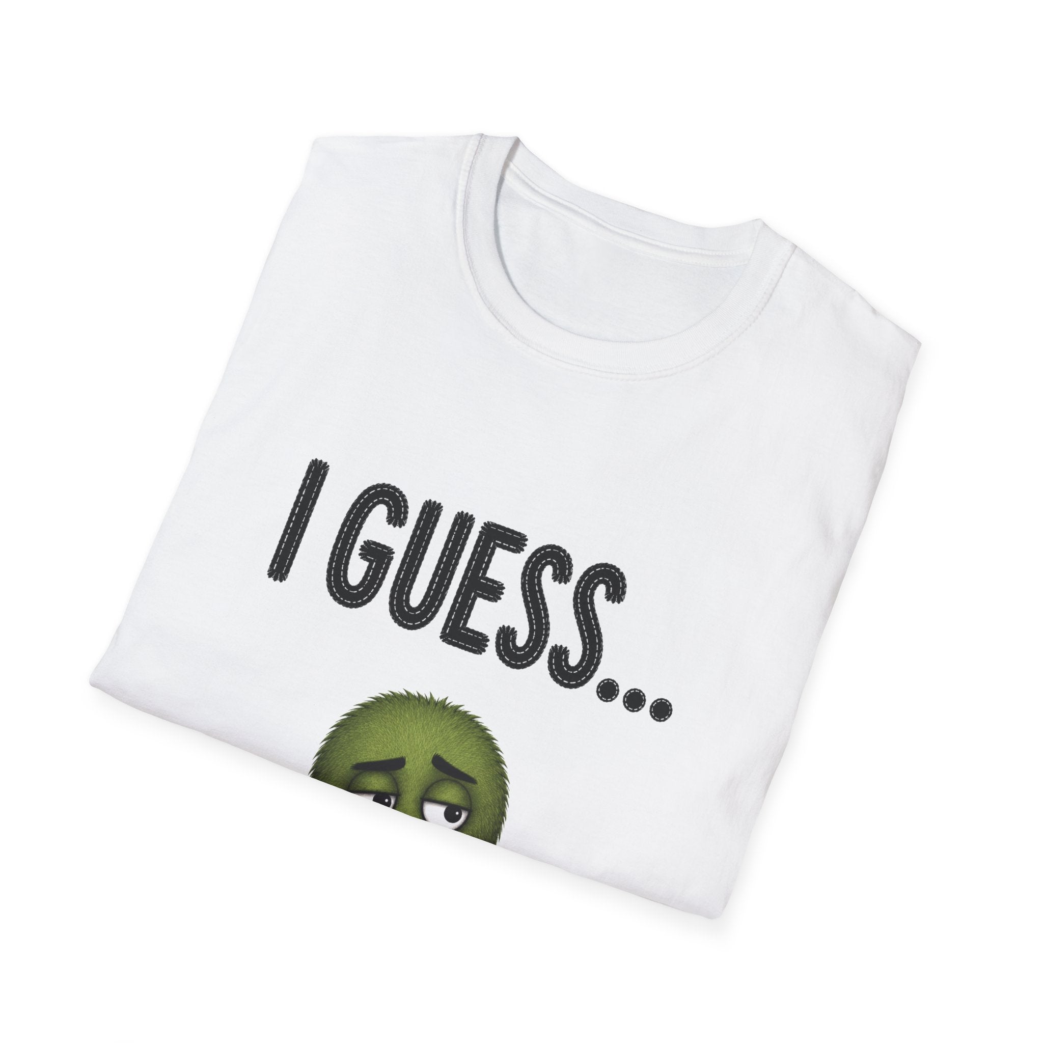 I Guess... Cute Shrug Grump T-Shirt — Funny Sarcastic Graphic Tee