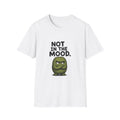 T-Shirt — “Not In The Mood” Grump Graphic Tee