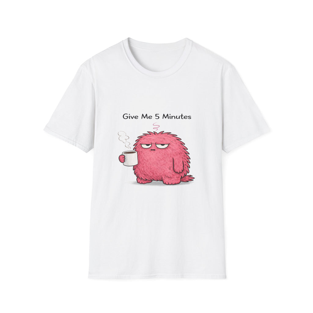 Give Me 5 Minutes T-Shirt — Funny Pink Grump Coffee Tee