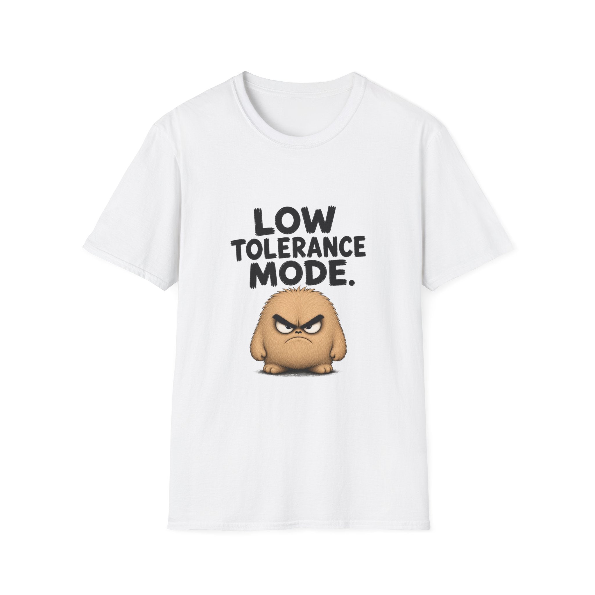 Low Tolerance Mode T-Shirt — Funny Grump Graphic Tee