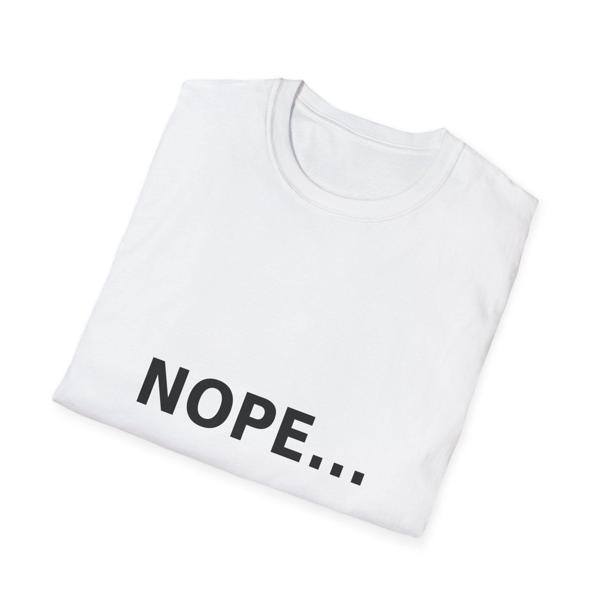 'NOPE...' Minimalist Graphic Tee