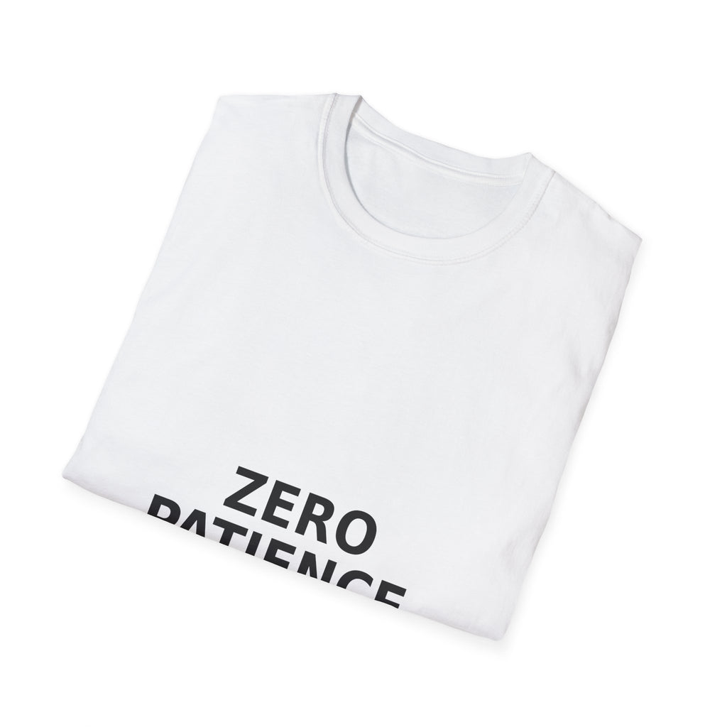 Zero Patience T-Shirt – Minimalist Graphic Tee with Bold Text